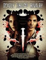 Watch Deadly Sibling Rivalry 0123movies