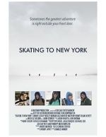 Watch Skating to New York 0123movies