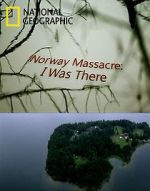 Watch Norway Massacre: I Was There 0123movies