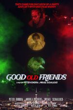 Watch Good Old Friends 0123movies