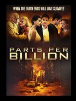 Watch Parts Per Billion 0123movies