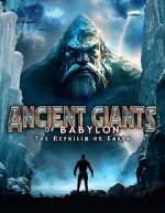Watch Giants of Babylon: The Nephilim on Earth 0123movies