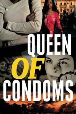 Watch Queen of Condoms 0123movies