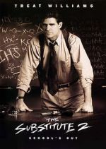 Watch The Substitute 2: School\'s Out 0123movies