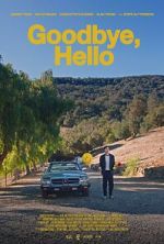 Watch Goodbye, Hello 0123movies