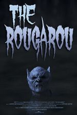 Watch The Rougarou (Short 2017) 0123movies