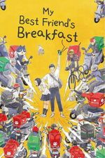 Watch My Best Friend\'s Breakfast 0123movies
