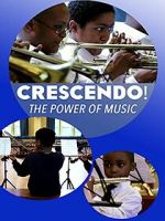 Watch Crescendo! The Power of Music 0123movies