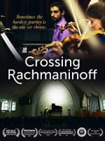 Watch Crossing Rachmaninoff 0123movies
