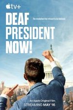 Watch Deaf President Now! 0123movies
