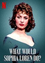 Watch What Would Sophia Loren Do? (Short 2021) 0123movies