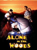 Watch Alone in the Woods 0123movies