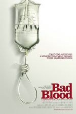 Watch Bad Blood: A Cautionary Tale 0123movies
