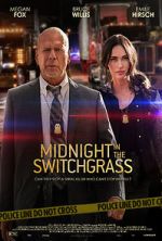 Watch Midnight in the Switchgrass 0123movies