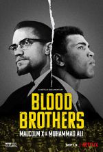 Watch Blood Brothers: Malcolm X & Muhammad Ali 0123movies