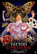 Watch Tattoo Uprising 0123movies