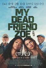 Watch My Dead Friend Zoe 0123movies