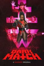 Watch Dark Match 0123movies