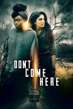 Watch Don\'t Come Here 0123movies