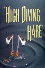 Watch High Diving Hare (Short 1949) 0123movies