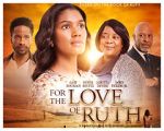 Watch For the Love of Ruth 0123movies