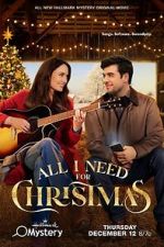 Watch All I Need for Christmas 0123movies