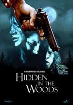 Watch Hidden in the Woods 0123movies