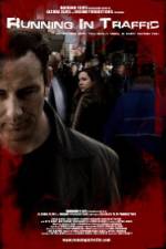 Watch Running in Traffic 0123movies