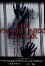 Watch The Whore Next Door 0123movies