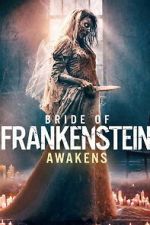 Watch Bride of Frankenstein Awakens 0123movies