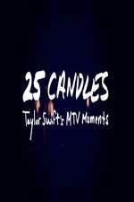 Watch 25 Candles: Taylor Swift’s MTV Moments 0123movies