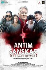 Watch Antim Sanskar: The Last Ritual 0123movies