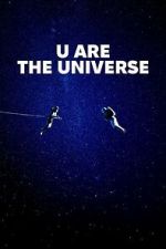 Watch U Are the Universe 0123movies