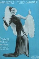 Watch London Melody 0123movies