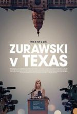 Watch Zurawski v Texas 0123movies