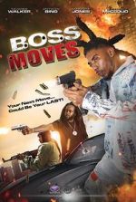 Watch Boss Moves 0123movies