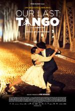 Watch Our Last Tango 0123movies