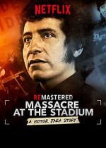 Watch ReMastered: Massacre at the Stadium 0123movies