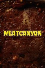 Watch Meatcanyon (Short 2025) 0123movies