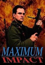 Watch Maximum Impact 0123movies