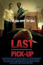 Watch Last Pickup 0123movies