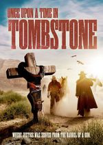 Watch Once Upon a Time in Tombstone 0123movies