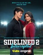 Watch Sidelined 2: Intercepted 0123movies