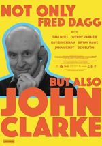 Watch Not Only Fred Dagg But Also John Clarke 0123movies