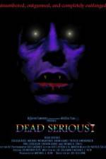 Watch Dead Serious 0123movies