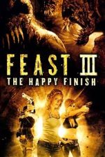 Watch Feast III: The Happy Finish 0123movies