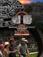 Watch Mayan Revelations: Decoding Baqtun 0123movies