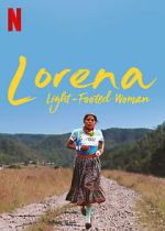 Watch Lorena, Light-footed Woman 0123movies