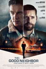 Watch The Good Neighbor 0123movies