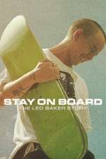 Watch Stay on Board: The Leo Baker Story 0123movies